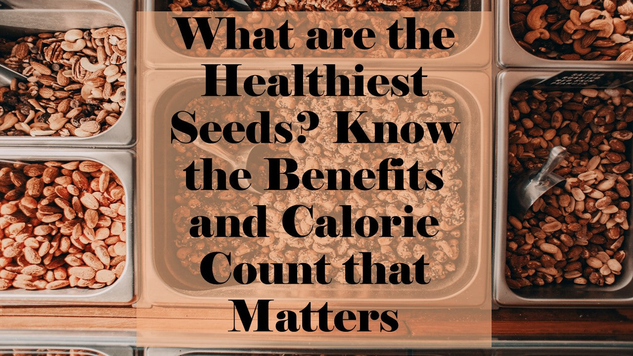 Top 10 Healthiest Seeds to Eat + Their Benefits - Dr Reyes Wellness